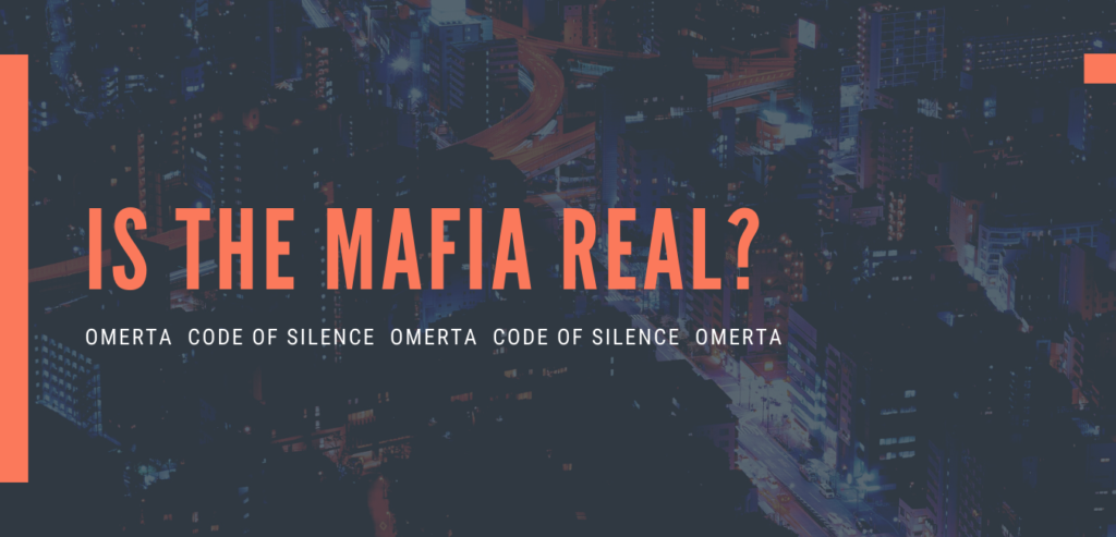 is the mafia real